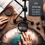 DIY Tips for Miking Your Handpan Instrument